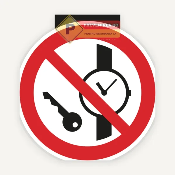 Etichete de Siguranță - Interzicerea Obiectelor Metalice în Zonele Sensibile