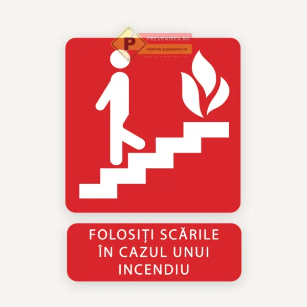 Indicator de securitate la incendiu pentru clădiri publice și industriale - Folosiți scările”