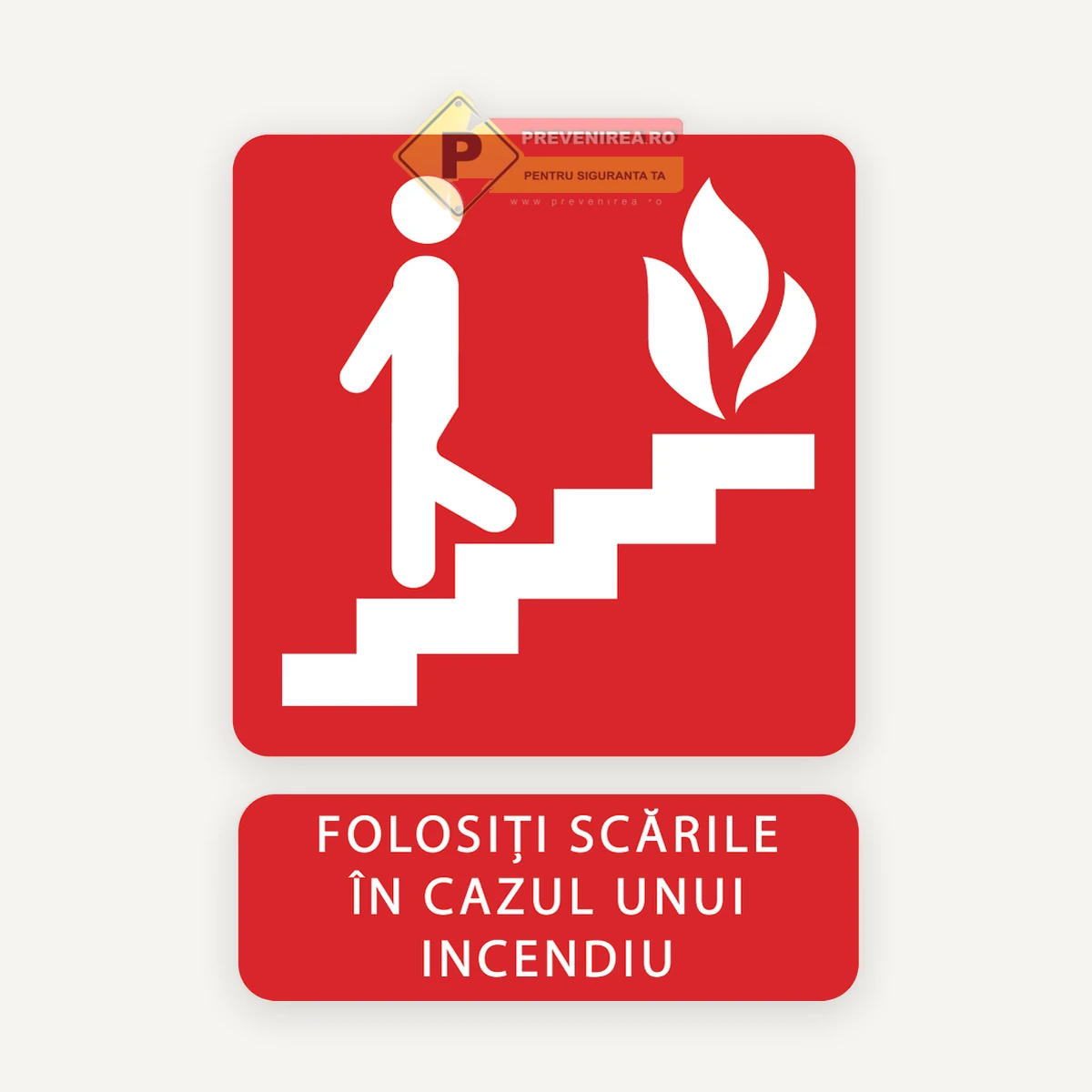 Indicator de securitate la incendiu pentru clădiri publice și industriale - Folosiți scările”