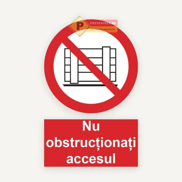 Indicator acces interzis blocării - Nu obstrucționați accesul” clar și eficient