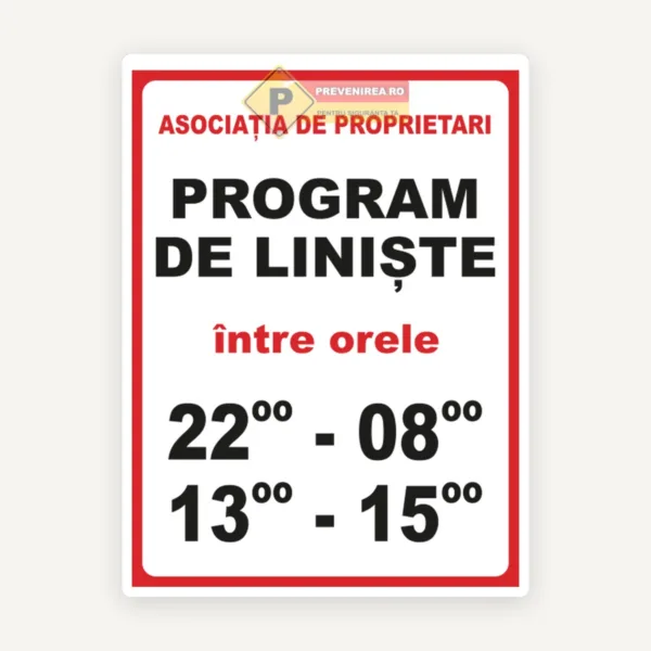 Indicator Program de liniște în bloc” - 22:00-08:00 și 13:00-15:00 | Placă informativă pentru asociații de proprietari