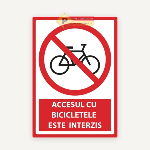 Indicator de securitate acces interzis bicicletelor - Semn de avertizare profesional