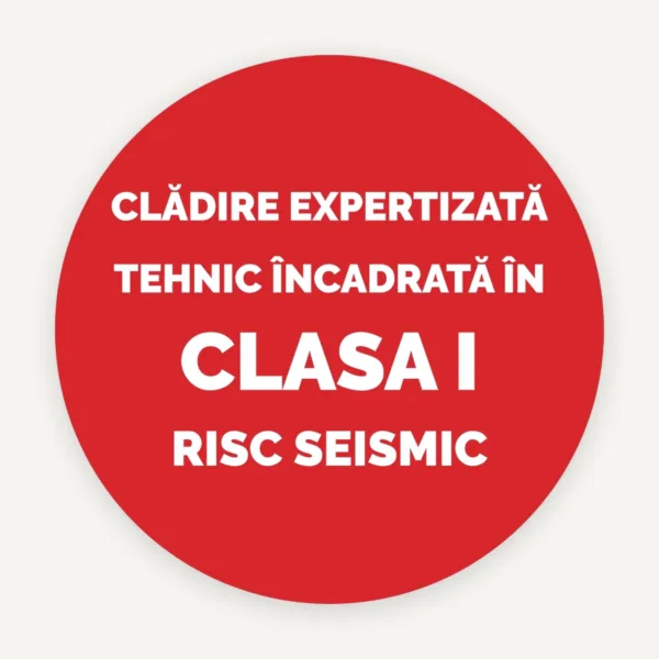Indicator Clădire Expertizată Tehnic - Clasa I Risc Seismic | Placă Semnalizare Oficială