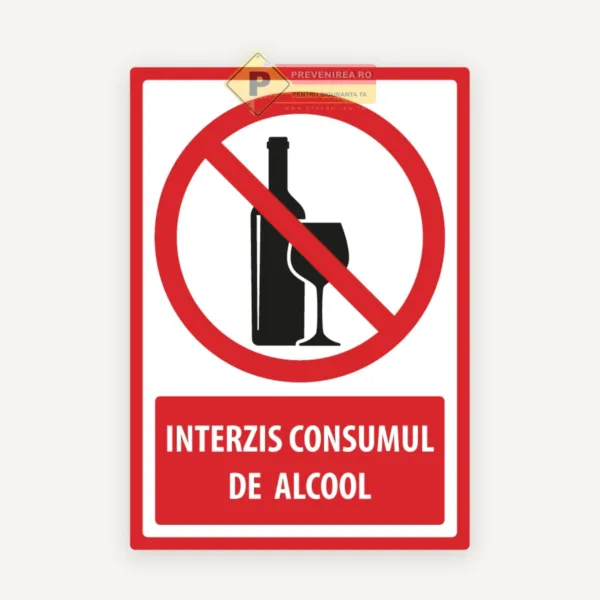 Indicator Interzicere Alcool - Placă Vizibilă, Rezistentă, Ideală pentru Instituții și Firme