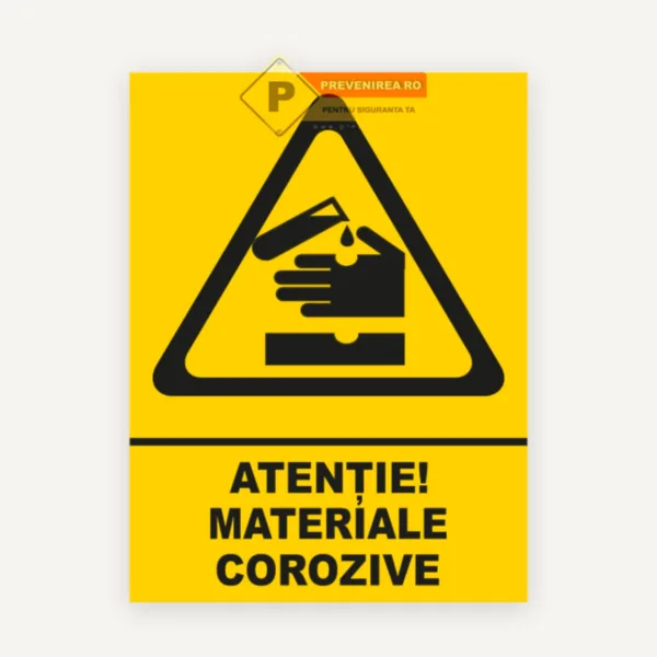 Indicator Atenție Materiale Corozive - Semn de Siguranță pentru Substanțe Periculoase