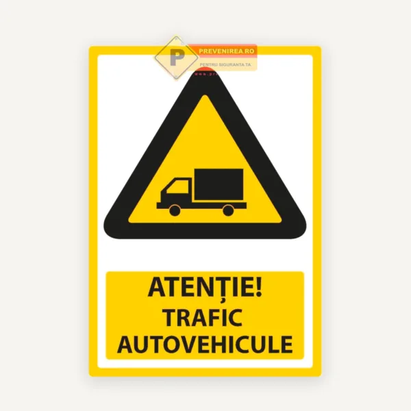 Indicator Atenție Trafic Autovehicule - Semn de Siguranță Rutieră Durabil