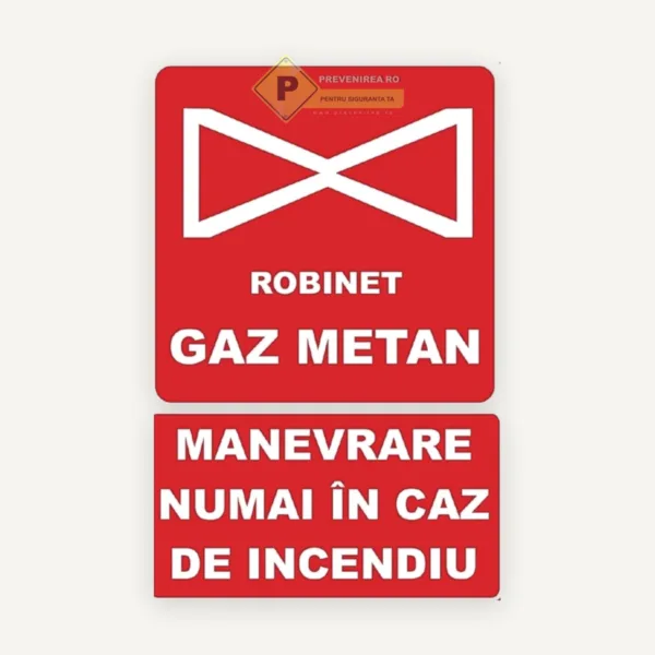 Semn Instrucțiuni Robinet Gaz Metan - Oprire Gaz în Caz de Incendiu
