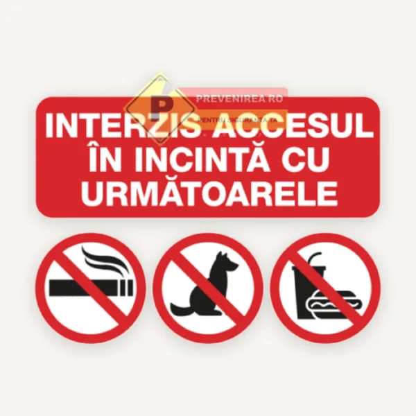 Indicator Interzis Accesul în Incintă cu Țigări, Animale, Mâncare și Băuturi