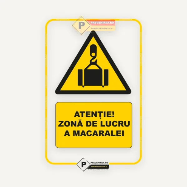 Indicator Atenție Zona de Lucru a Macaralei