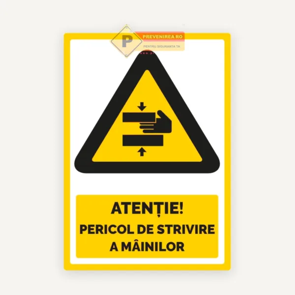 Indicator Pericol de Strivire a Mâinilor