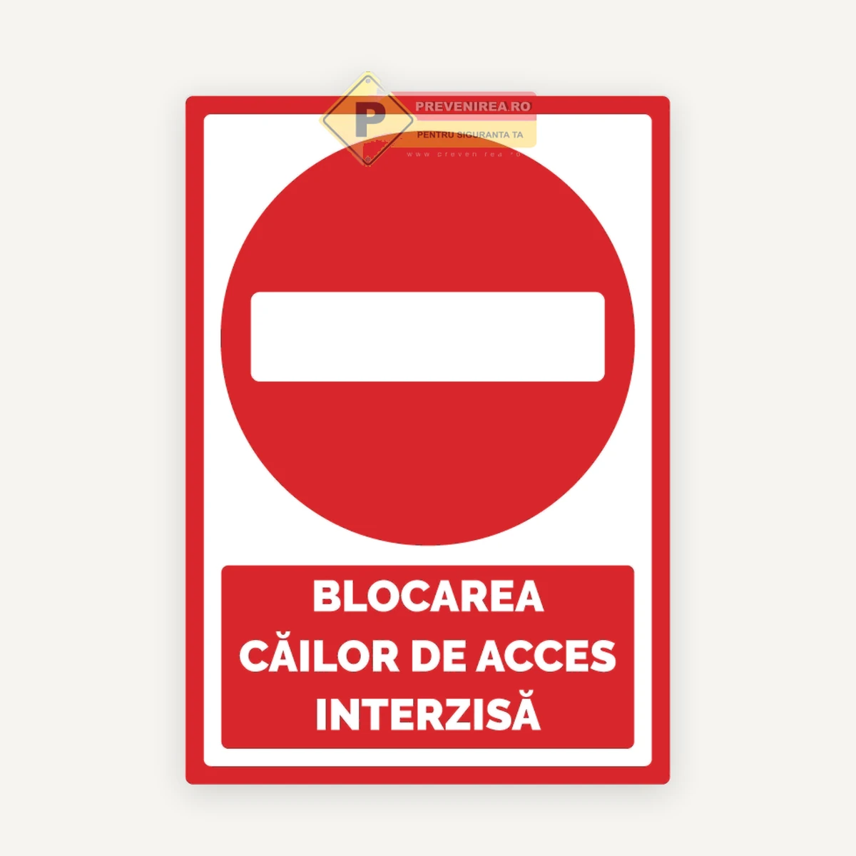 Indicator Blocarea Căilor de Acces Interzisă - Semnalizare pentru Menținerea Accesului Liber