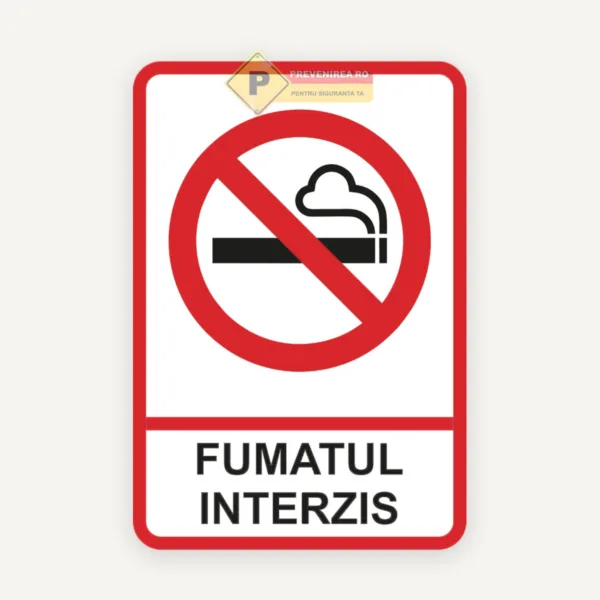 Indicator „Fumatul Interzis” pentru Interior și Exterior