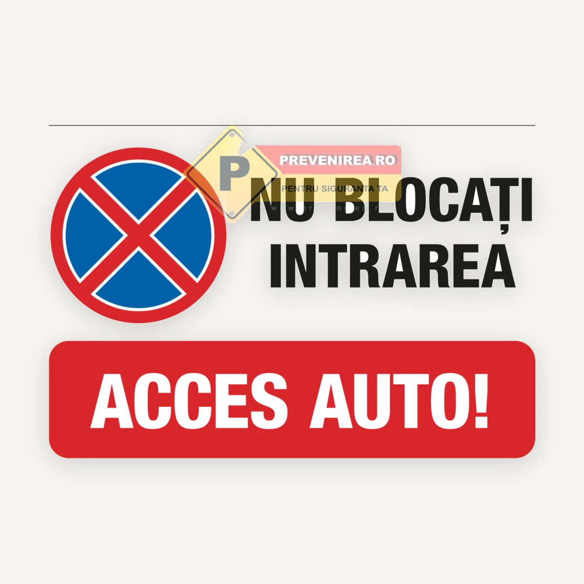 Indicator nu bloca intrarea acces auto