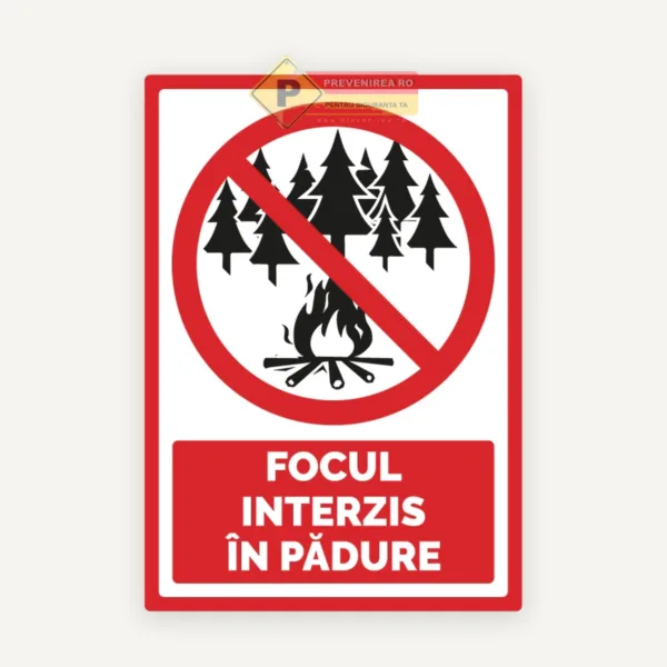 Indicator Nu faceti focul in padure