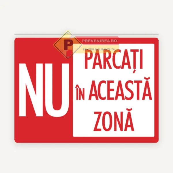 Indicator nu parcati in aceasta zona