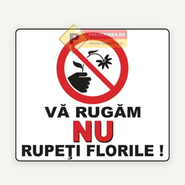 Indicator nu rupeti florile