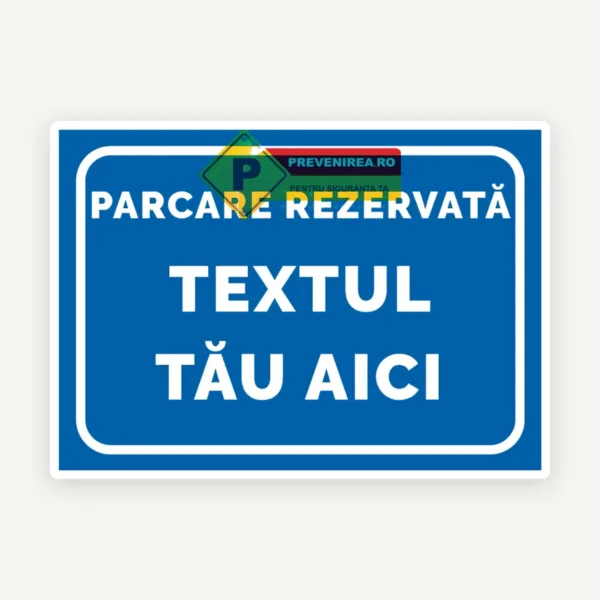 Indicator parcare cu text personalizat