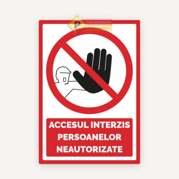 Indicator pentru persoana neautorizata