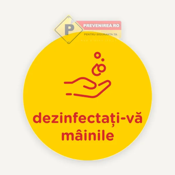 Semn galben dezinfectati mainile