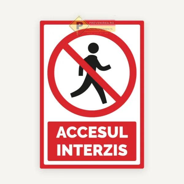 Semn pentru accesul interzis