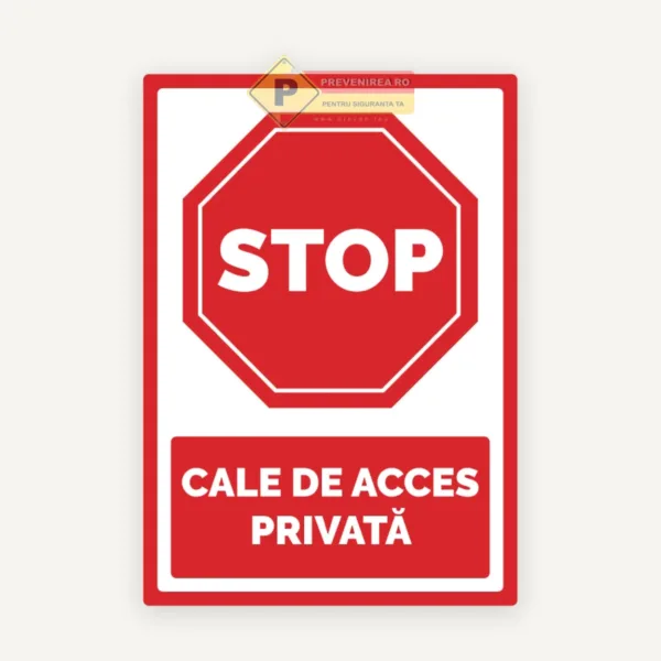 Semn pentru stop si calea de acces privata