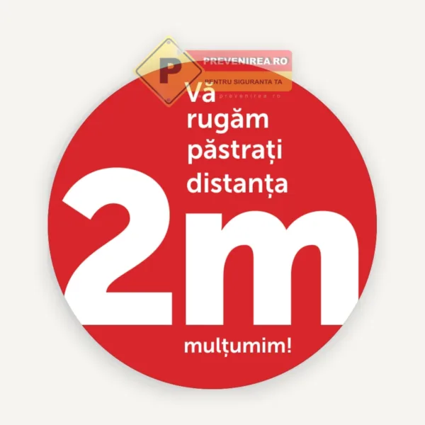 Semn rosu pentru pastrarea distantei de doi metri