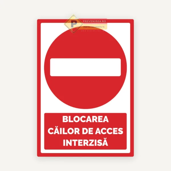 Semne pentru blocarea cailor de acces