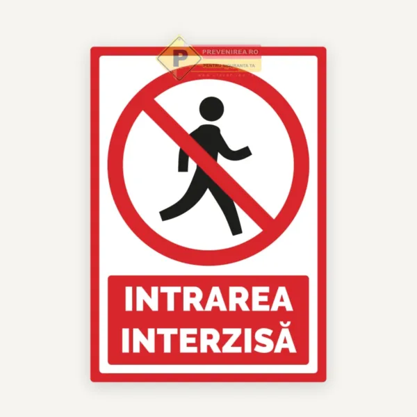 Semne pentru intrarea interzisa