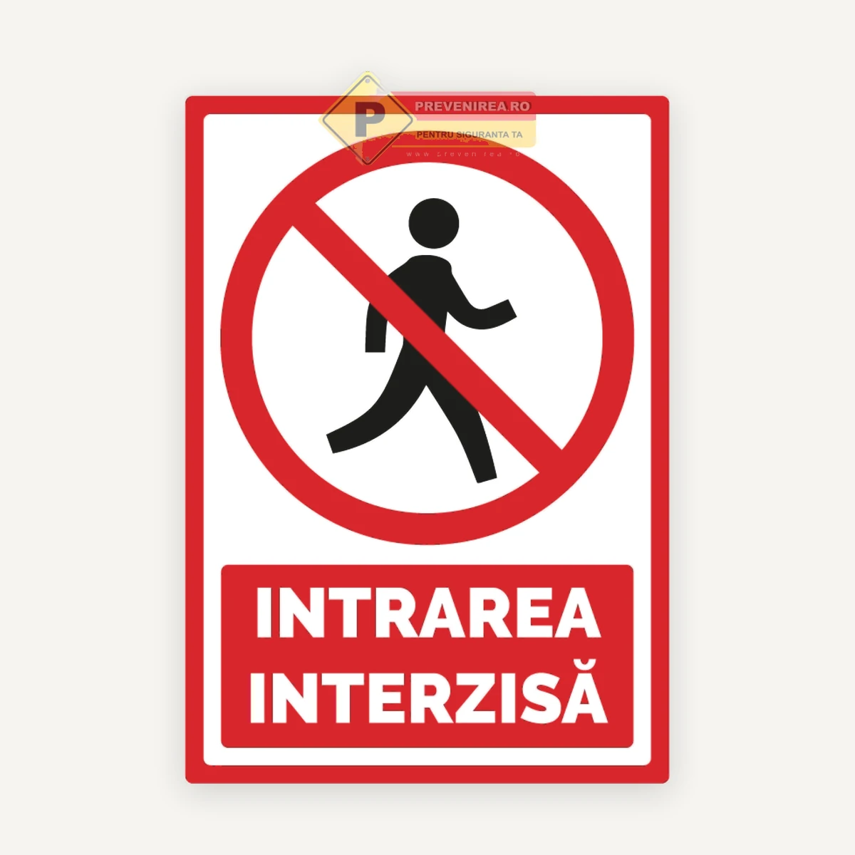 Semne pentru intrarea interzisa