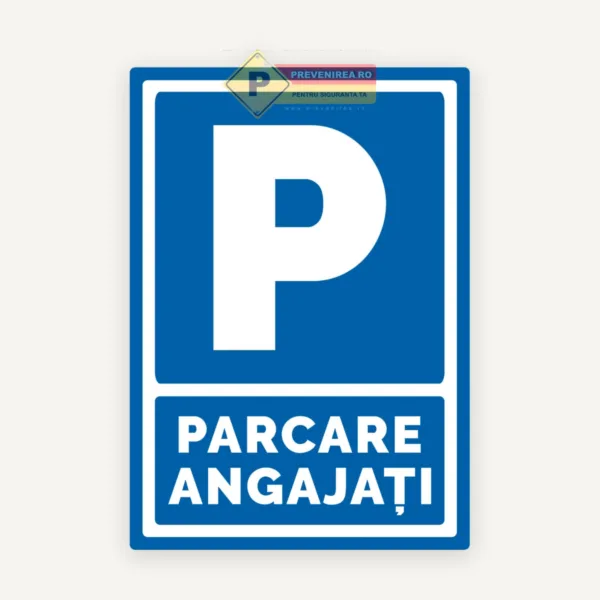 Semne pentru parcare angajati