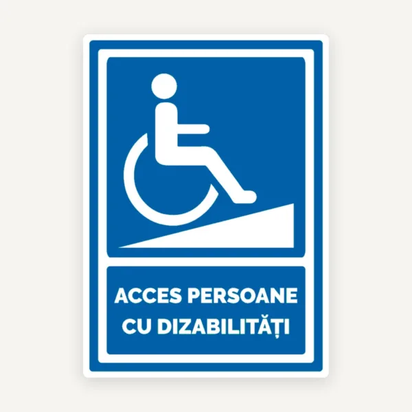 Indicator Acces Persoane cu Dizabilități cu Rampă | Semn Accesibilitate pentru Rampa de Acces