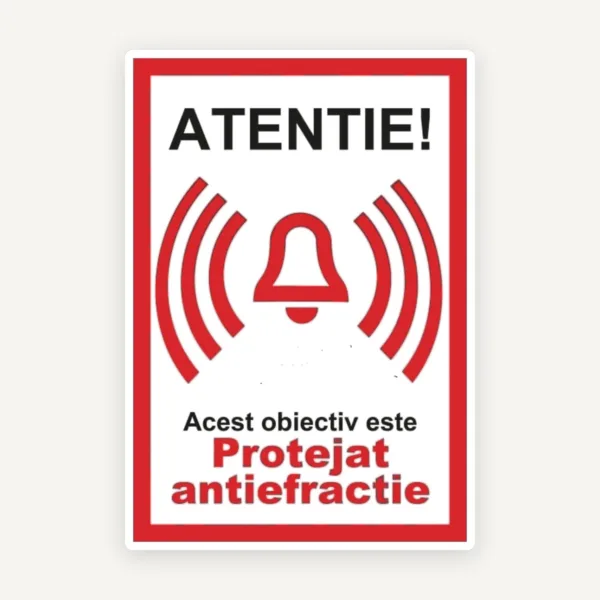 Indicator Atenție! Acest Obiectiv Este Protejat Antiefracție
