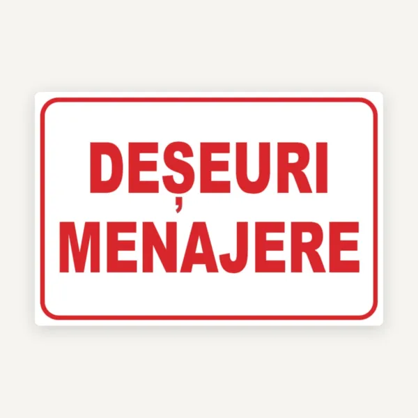 Indicator „Deșeuri Menajere” - Plăcuță de Semnalizare pentru Coșuri și Containere