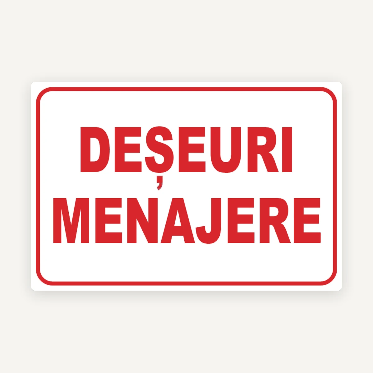 Indicator „Deșeuri Menajere” - Plăcuță de Semnalizare pentru Coșuri și Containere