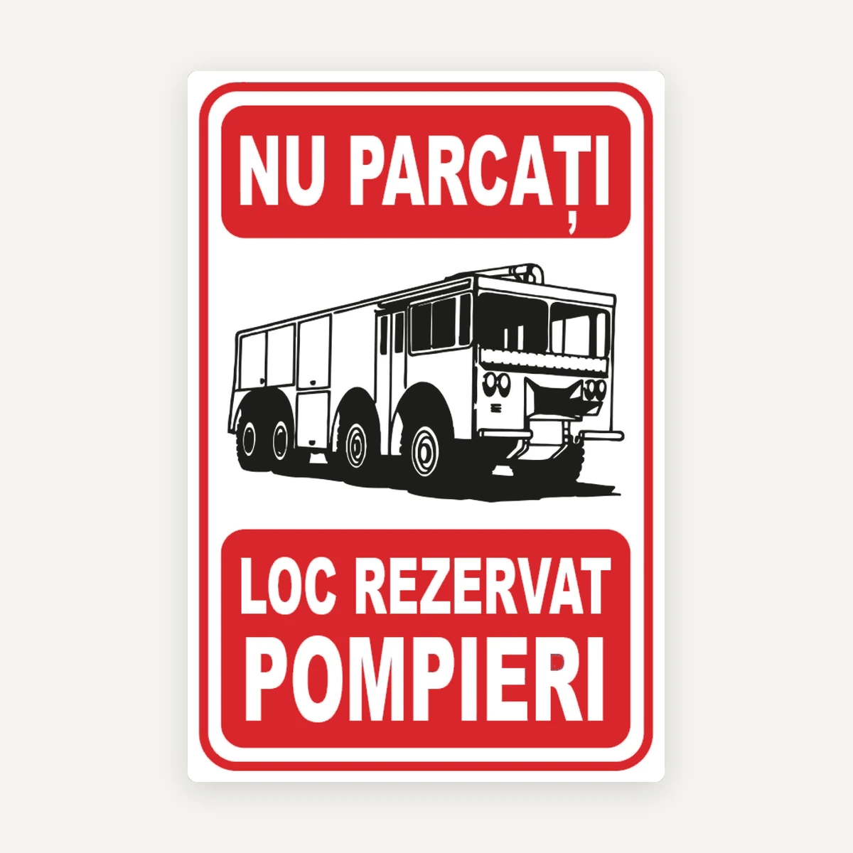 Indicator interzis parcarea loc Rezervat pentru Pompieri