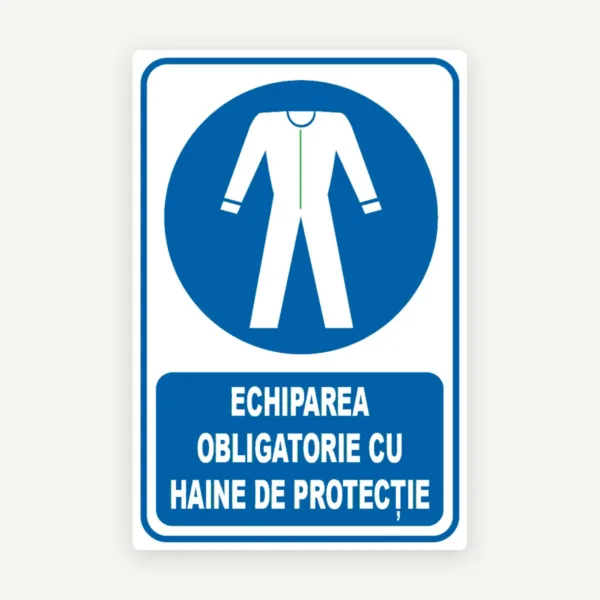 Indicator echiparea obligatorie cu haine de protectie