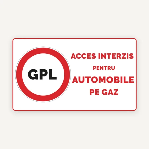 indicator gpl acces interzis pentru automobile pe gaz