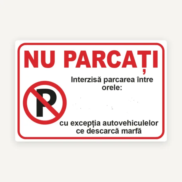 Indicator interzis parcare intre orele