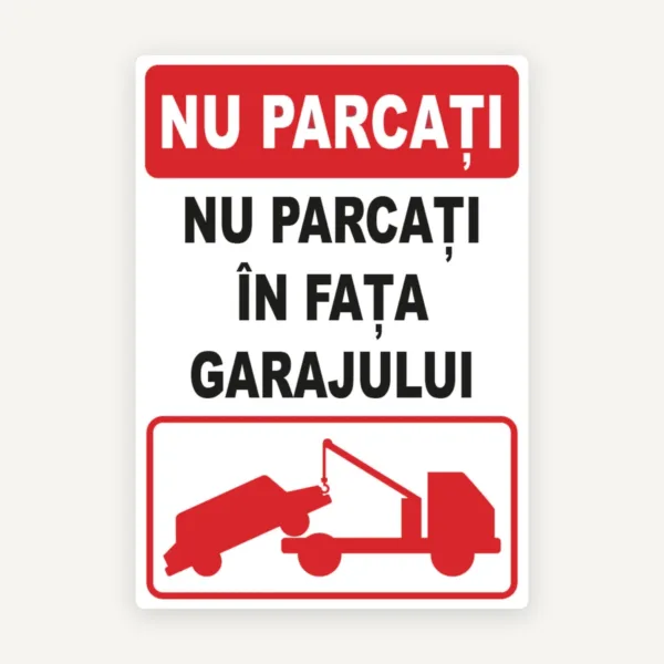 Indicator nu parcati in fata garajului