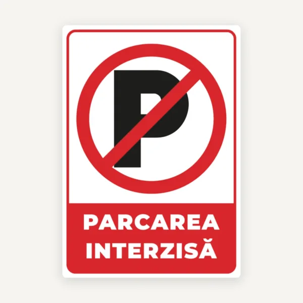 Indicator parcare interzisa