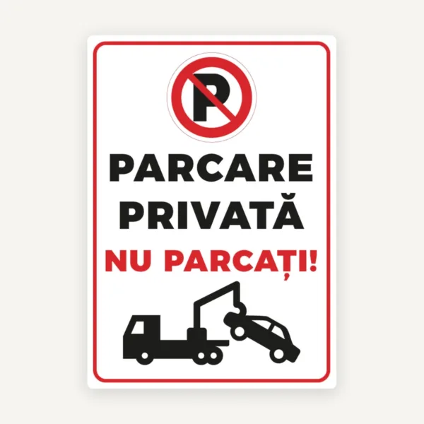 Indicator parcare privata nu parcati