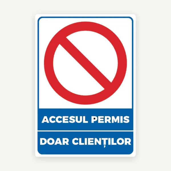 indicator pentru accesul permis doar clientilor