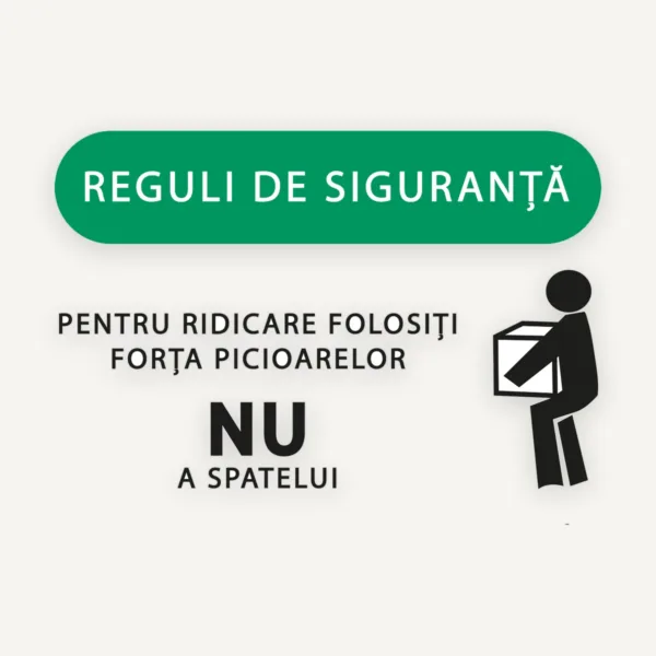 indicator pentru ridicare folositi forta picioarelor nu a spatelui