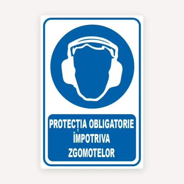 Indicator protectia obligatorie impotriva zgomotelor