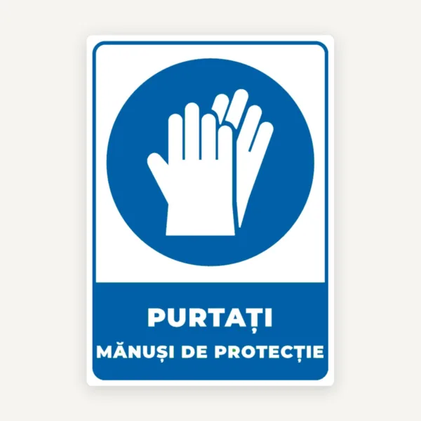 Indicator purtati manusi de protectie