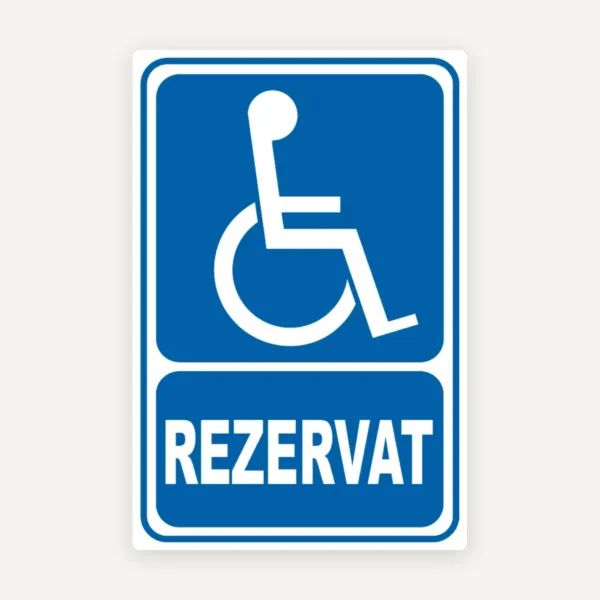 Indicator rezervat pentru persoane cu handicap si cu dizabilitati