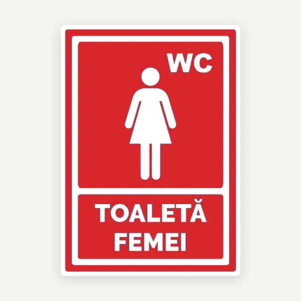 Indicator rosu toaleta pentru femei