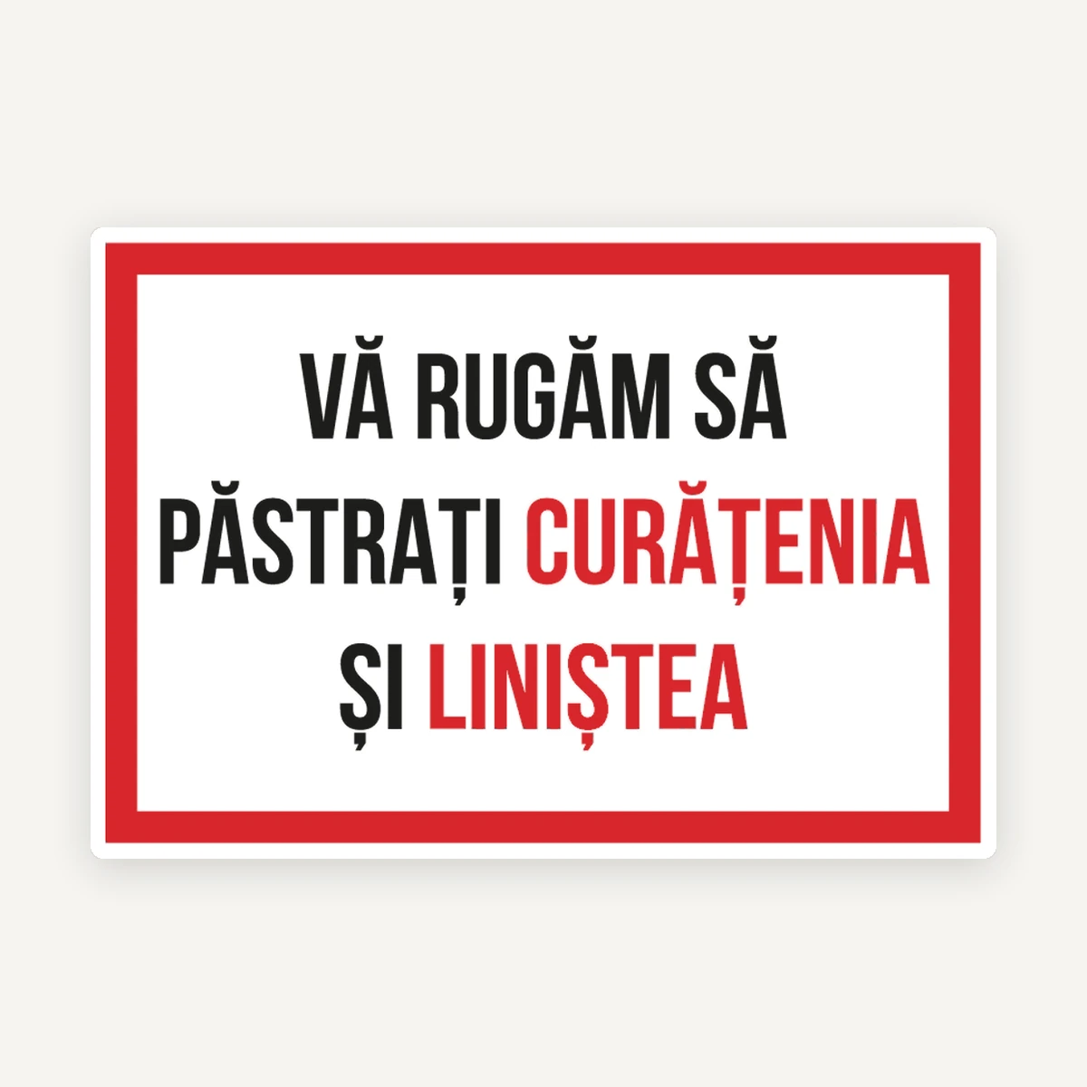Indicator va rugam sa pastrati curatenia si linistea