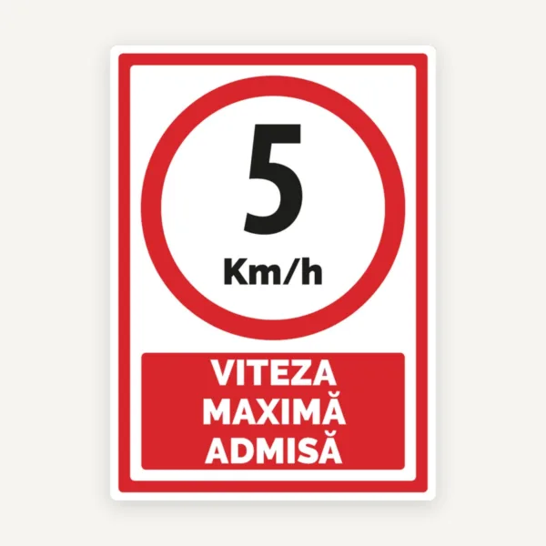 Indicator 5 km/h Viteză Maximă Admisă - Panou Rutier Omologat