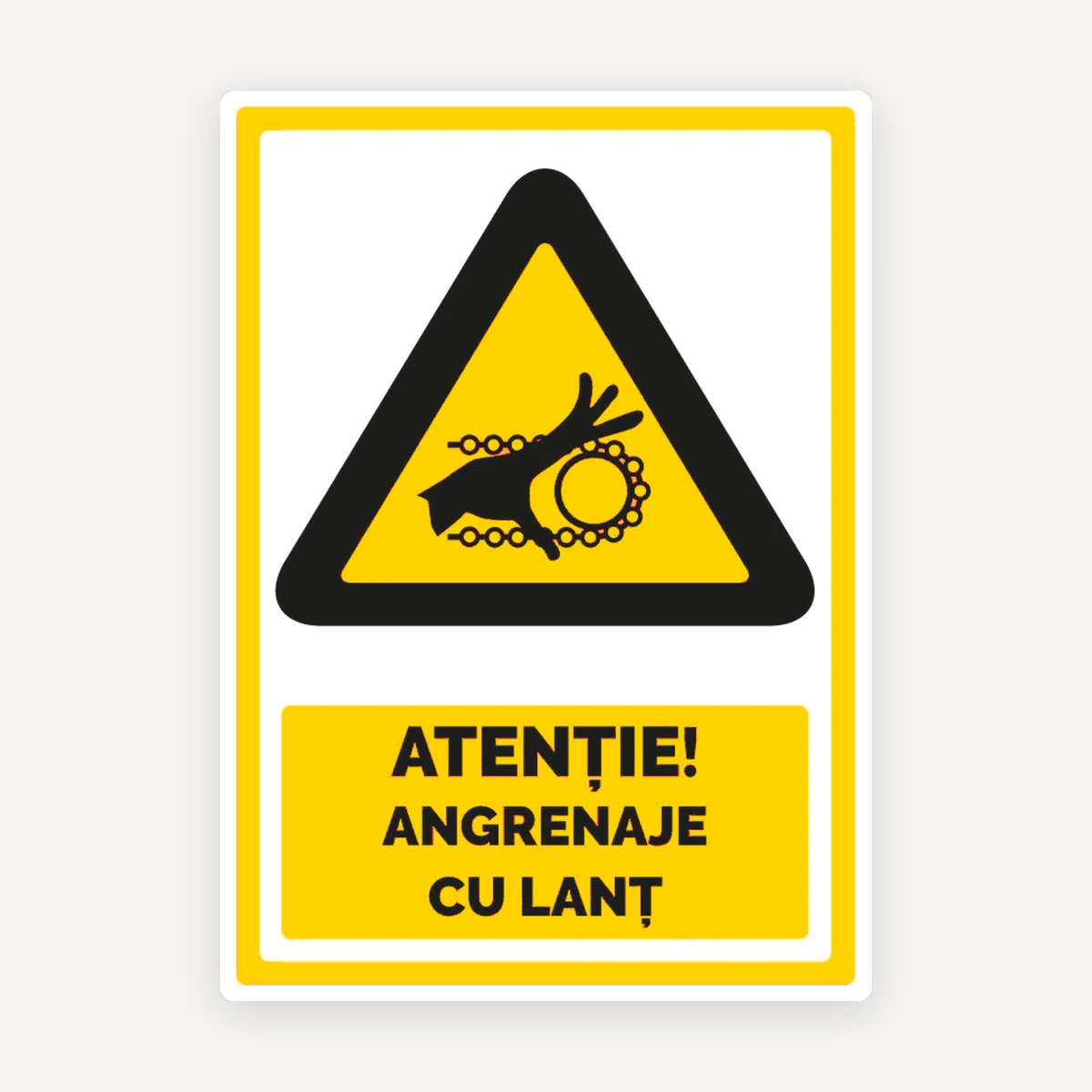 Indicator de Avertizare Atenție Angrenaje cu Lanț | Semn de Siguranță
